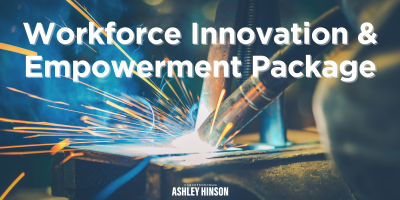 Workforce and Innovation Empowerment Package